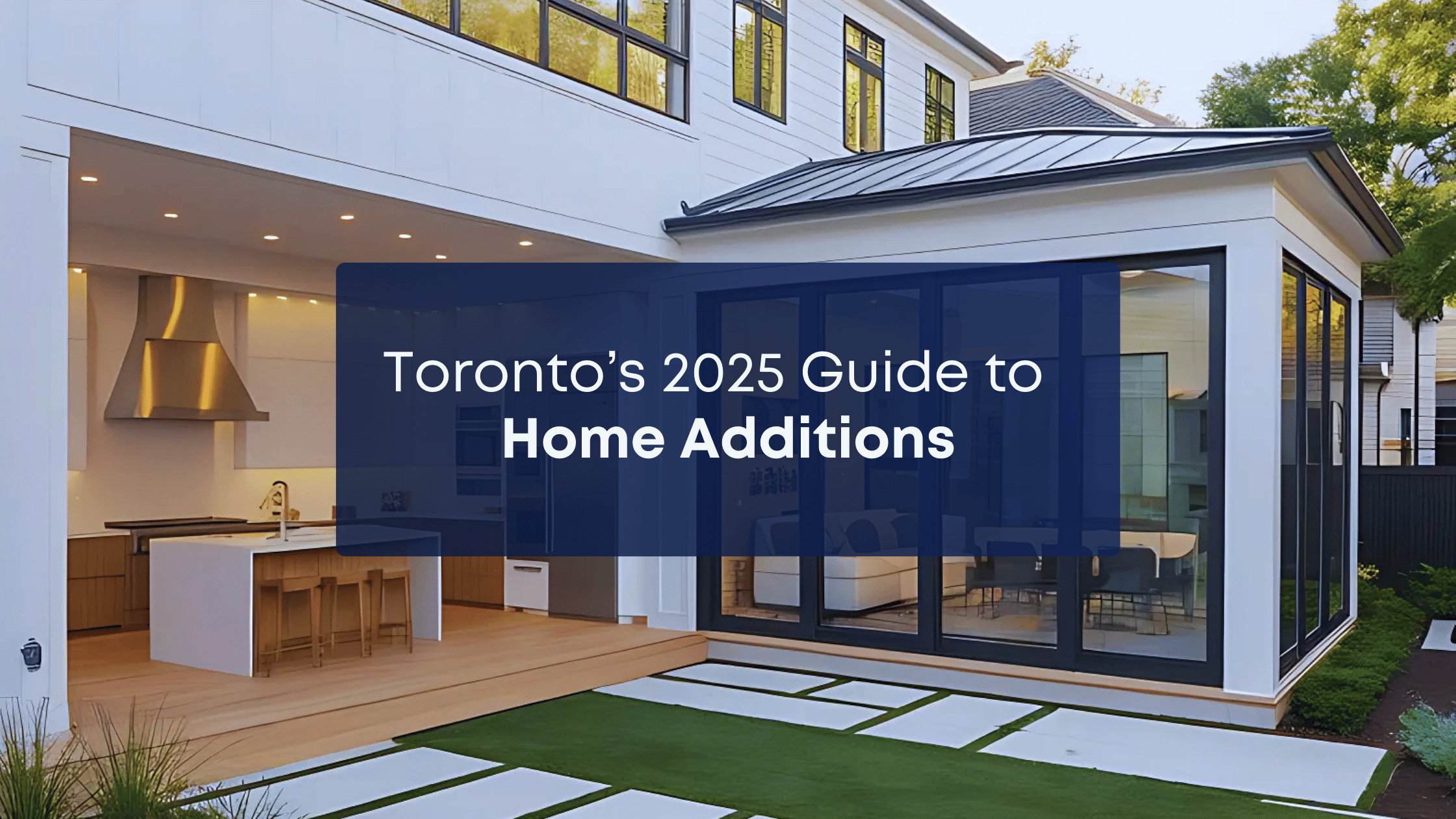 Home Additions Cost in Toronto 2025